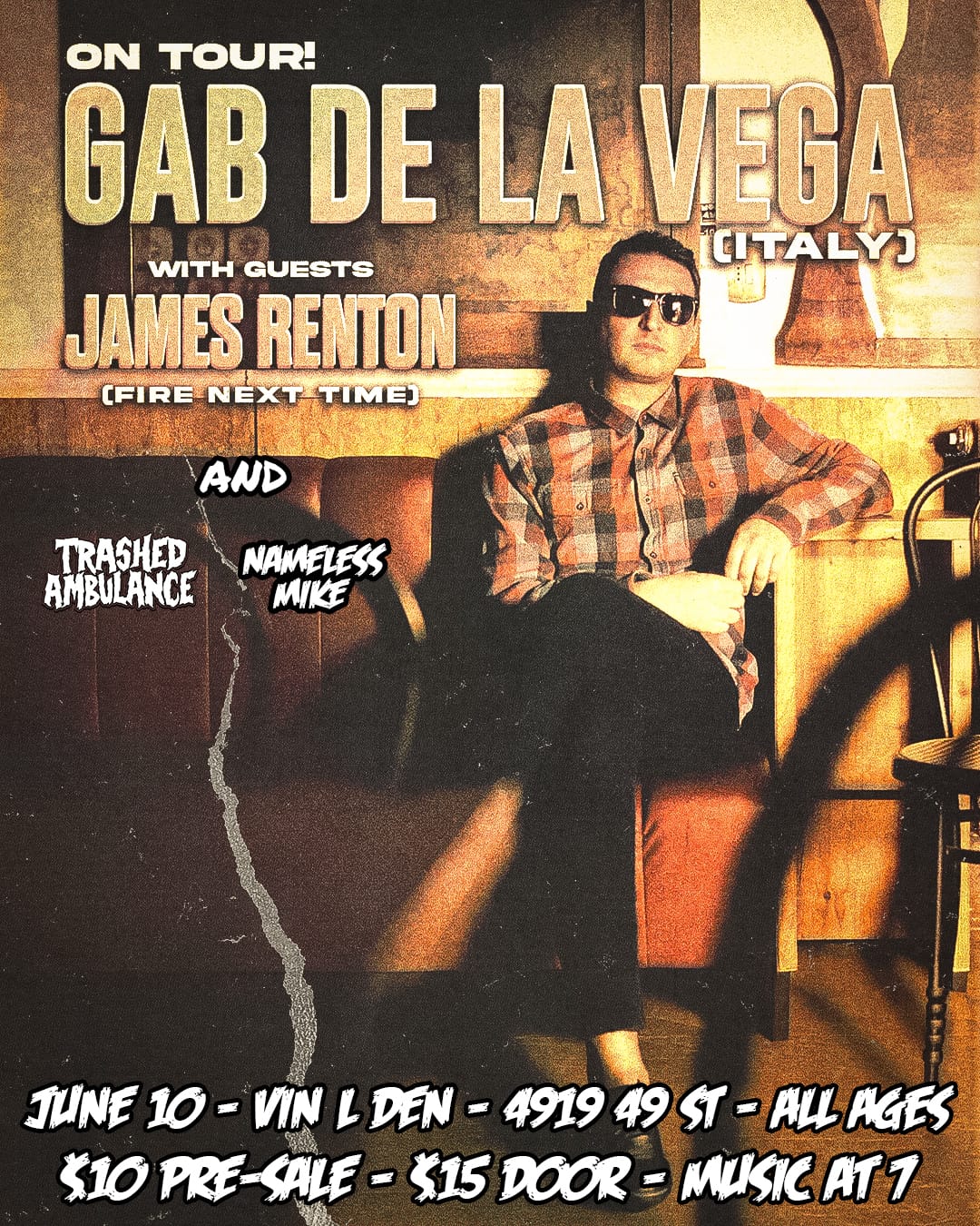 Gab De La Vega (Italy) with Guests James Renton, Trashed Ambulance, and Nameless Mike